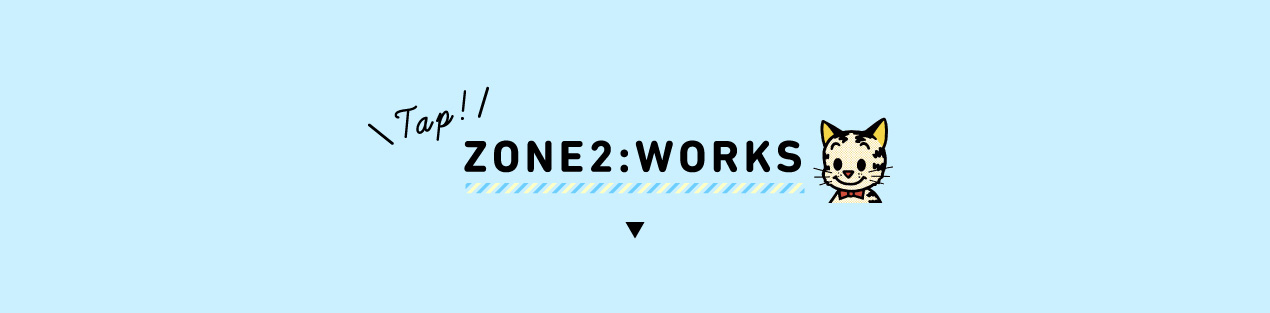 ZONE2:WORKS